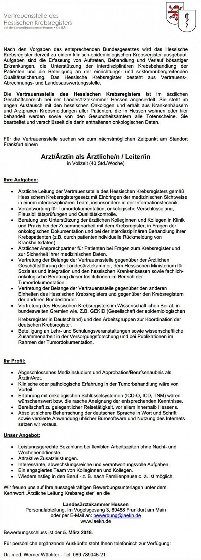 Vertrauensstelle des Hessischen Krebsregisters bei der Landesärztekammer Hessen, Frankfurt a.M.: Arzt als Ärztliche Leitung (m/w)